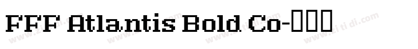 FFF Atlantis Bold Co字体转换